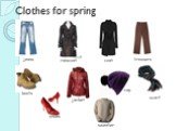 Clothes for spring jeans raincoat coat trousers shoes