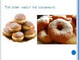 The story about the doughnuts