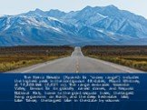 The Sierra Nevada (Spanish for "snowy range") includes the highest peak in the contiguous 48 states, Mount Whitney, at 14,505 feet (4,421 m). The range embraces Yosemite Valley, famous for its glacially carved domes, and Sequoia National Park, home to the giant sequoia trees, the largest l