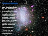 Галактика Барнарда. На новых снимках хорошо видна неправильная форма NGC 6822, являющаяся результатом взаимодействия с соседями. Несмотря на небольшое количество звезд (около 10 миллионов против 400 миллиардов в Млечном Пути) скопление хорошо видно. Отчасти это связано с большим количеством молодых 
