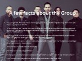 A few facts about the Group. The group Linkin Park always accused of stealing songs. Some believe that they copy their songs. This is not so. Just their songs very similar structure. A very interesting fact. The band Linkin Park loves the son, Dmitry Medvedev, Ilya. Even Medvedev admitted that, some