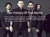 The History Of The Name. Chester Bennington came up with a new name for the group — Lincoln Park, because he always went into the Studio through this Park in Los Angeles. But due to the fact that such a domain on the Internet was busy and his buyout was very expensive, the group called Linkin Park.