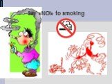 Say «NO!» to smoking