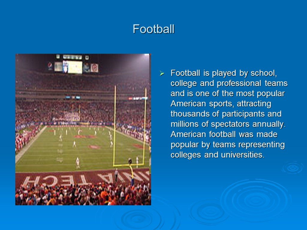 Football is are a popular sport. Презентация на английском по футболу. Спорт в США презентация. Презентация по английскому языку на тему американский футбол. Проект про футбол по английскому.