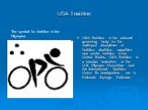 USA Triathlon. USA Triathlon is the national governing body for the multisport disciplines of triathlon, duathlon, aquathlon and winter triathlon in the United States. USA Triathlon is a member federation of the U.S. Olympic Committee and the International Triathlon Union. Its headquarters are in Co