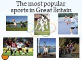 The most popular sports in Great Britain