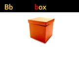 Bb box