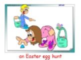 an Easter egg hunt