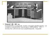 Honeywell 200. 1963 год Honeywell 200 и последующие модели этой серии разрабатывались как конкуренты коммерческих компьютеров от IBM (особенно 1401). У системы был собственный язык программирования Easycoder.