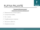 RUFINA PALANTE. Предлагаем Вам качественные одноразовые расходные материалы для Парикмахерских и Салонов красоты, Центров косметологии, Спа - салонов, Студий маникюра и педикюра, Массажных кабинетов Медицинских центров