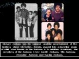 Michael Jackson was the youngest and the most talented of five brothers whom his father, Joseph, shaped into a dazzling group of child stars known as the Jackson 5. In addition to Michael, the members of the Jackson 5 were Jackie Jackson, Tito Jackson, Jermaine Jackson and Marlon Jackson.