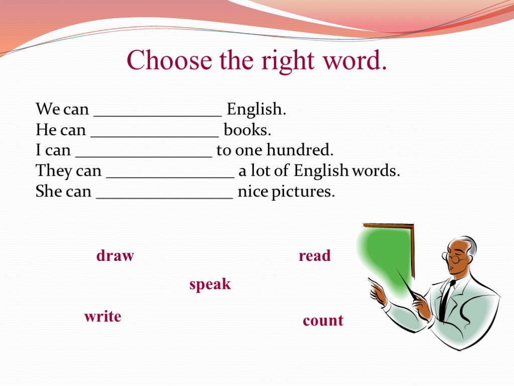Choose the right word the scene. Choose the right Word. Can English. Can английский 2 класс. Презентация по английскому could.
