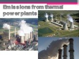 Emissions from thermal power plants