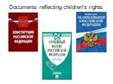 Documents reflecting children's rights