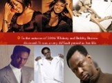 In the autumn of 2006 Whitney and Bobby Brown divorced. It was a very difficult period in her life.