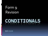 CONDITIONALS TESTS 52-53 Form 9 Revision