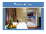 This is a kitchen