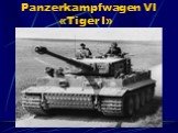 Panzerkampfwagen VI «Tiger I»