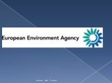 Международные организации и конференции по охране окружающей среды Слайд: 21