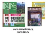 www.ecosystema.ru www.edu.ru