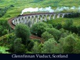 Glennfinnan Viaduct, Scotland
