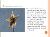 Semiprecious star. In August 1935 it was decided to replace the eagle on the five-pointed star with hammer and sickle. Sketches stars devised academician Fedor Fedorov. The first star are made of high-alloy stainless steel and copper red. In the middle of each star Ural semi-precious stones has been