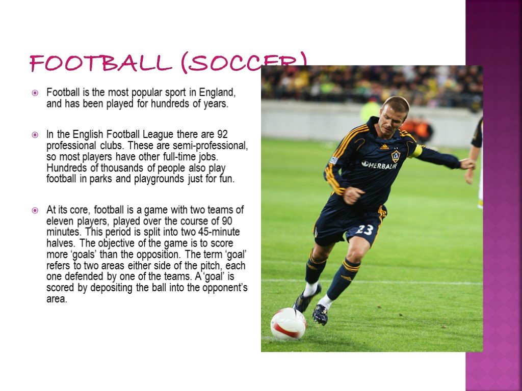 Как по английски будет играть в футбол. Футбол презентация на английском. Британский футбол презентация. Рассказ о футболисте. Статья про футбол на английском.
