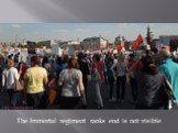 The Immortal regiment ranks end is not visible