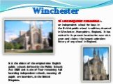 Winchester College is an independent school for boys in the British public school tradition, situated in Winchester, Hampshire, England. It has existed in its present location for over 600 years and claims the longest unbroken history of any school in England. It is the oldest of the original nine E