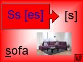 Ss [es] sofa