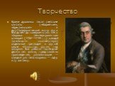 Кроме духовных писал светские кантаты («Кофейная», «Крестьянская» и др.).Полифонический жанр фуги Бах довёл до совершенства: в его «Хорошо темперированном клавире» (1722—1744 гг.) каждой тональности соответствуют отдельные прелюдия и фуга.В цикле «Искусство фуги», над которым Бах работал последние д