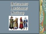 Belarusian Traditional Clothing
