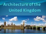 Architecture of the United Kingdom