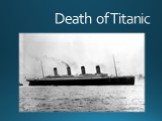 Death of Titanic