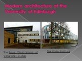 Modern architecture at the University of Edinburgh. The Roslin Institute. The Royal (Dick) School of Veterinary Studies