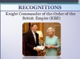 Knight Commander of the Order of the British Empire (KBE)