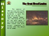 The summer of 1666 was very hot and dry in London. One Sunday in September a great fire broke out in the city. Thirteen thousand houses were destroyed. But the fire did great good, it burnt dirty narrow streets. Wide streets and brick houses appeared in London after The Great Fire of London. The Gre