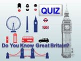 QUIZ Do You Know Great Britain?