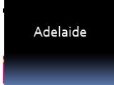 Adelaide