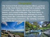 The National Park covers 555 square miles (1,440 km2) 12% of the Peak District National Park is owned by the National Trust, a charity which aims to conserve historic and natural landscapes. The Peak District is formed almost exclusively from sedimentary rocks dating from the Carboniferous period. T
