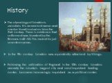 History. In the 9th century London was repeatedly attacked by Vikings. Following the unification of England in the 10th century London, already the country's largest city and most important trading centre, became increasingly important as a political centre. The etymology of London is uncertain. It 