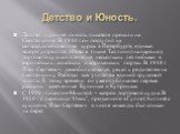 Детство и Юность. Детство и ранняя юность писателя прошли на Смоленщине. В 1910 г. он поступил на сельскохозяйственные курсы в Петербурге, однако вскоре устроился в Ревеле (ныне Таллинн) на пароход торгового судна и в течение нескольких лет побывал в европейских, азиатских и африканских портах. В 19