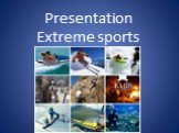 Presentation Еxtreme sports