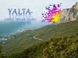 Yalta- a world heritage natural and cultural site