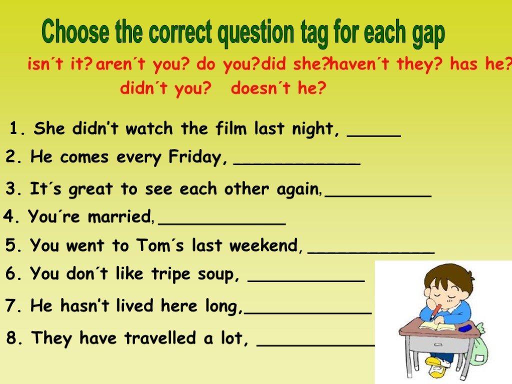 Write tag question. Tag questions в английском языке. Разделительные вопросы в английском языке упражнения. Tag questions задания. Tag questions упражнения.