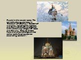 Russia is the secular state. The constitution guarantees «a freedom of worship, a freedom of worship, including the right to profess individually or together with others any religion or not to profess any, freely to choose, have and extend religious and other belief and to operate according to them»