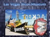 Las Vegas Neon Museum