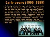 Early years (1996–1999). The founding of Linkin Park began with three high school friends; Mike Shinoda, Rob Bourdon, and Brad Delson. After graduating from high school, the three began to take their musical interests more seriously, recruiting Joe Hahn, Dave "Phoenix" Farrell, and Mark Wa