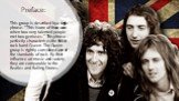 Preface: This group is described by a single phrase. "This is one of those cases when two very talented people met two geniuses." This phrase perfectly characterizes the British rock band Queen. The Queen group is rightly considered one of the standards of rock. By their influence on music