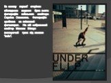 За основу першої сторінки обкладинки видання була взята фотографія київського скейтера Саркіса Оганесяна. Фотографія зроблена на плівковий фотоапарат. На ній зображений скейтер Максим Білоус виконуючий трюк під назвою "Indie".